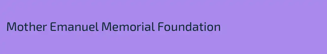 Mother Emanuel Memorial Foundation